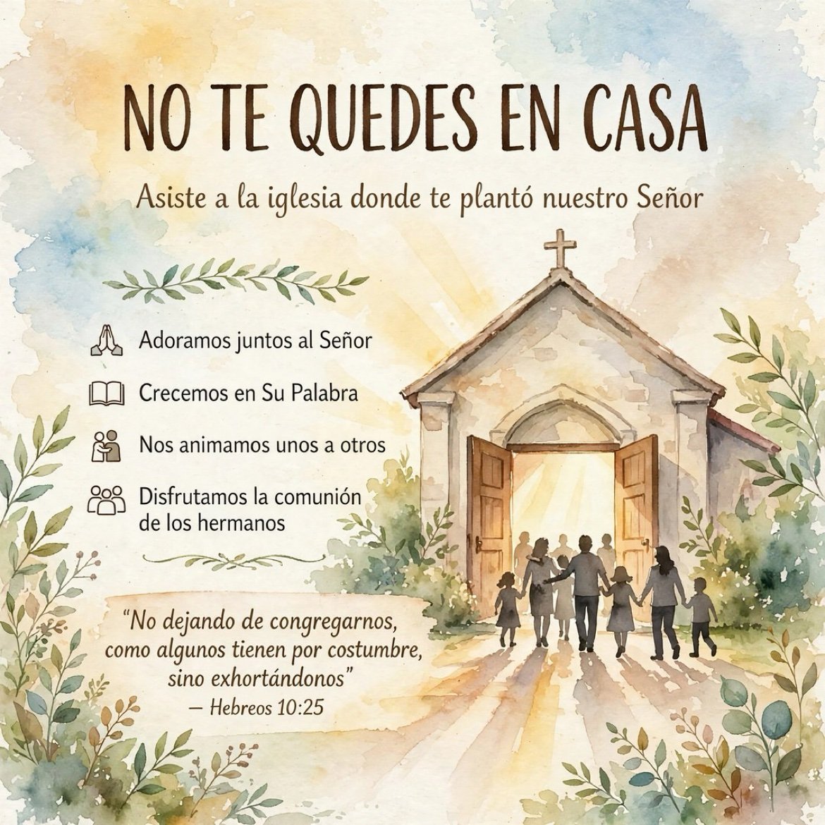 Arte en acuarela: «No te quedes en casa», una familia entrando a la iglesia, con Hebreos 10:25